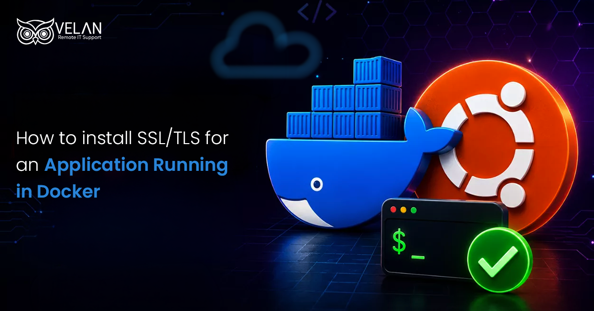 Secure Docker Applications: Installing SSL/TLS Certificates