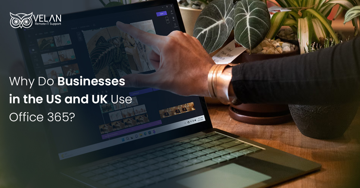 Office 365 Best Practices for Business in the USA & UK